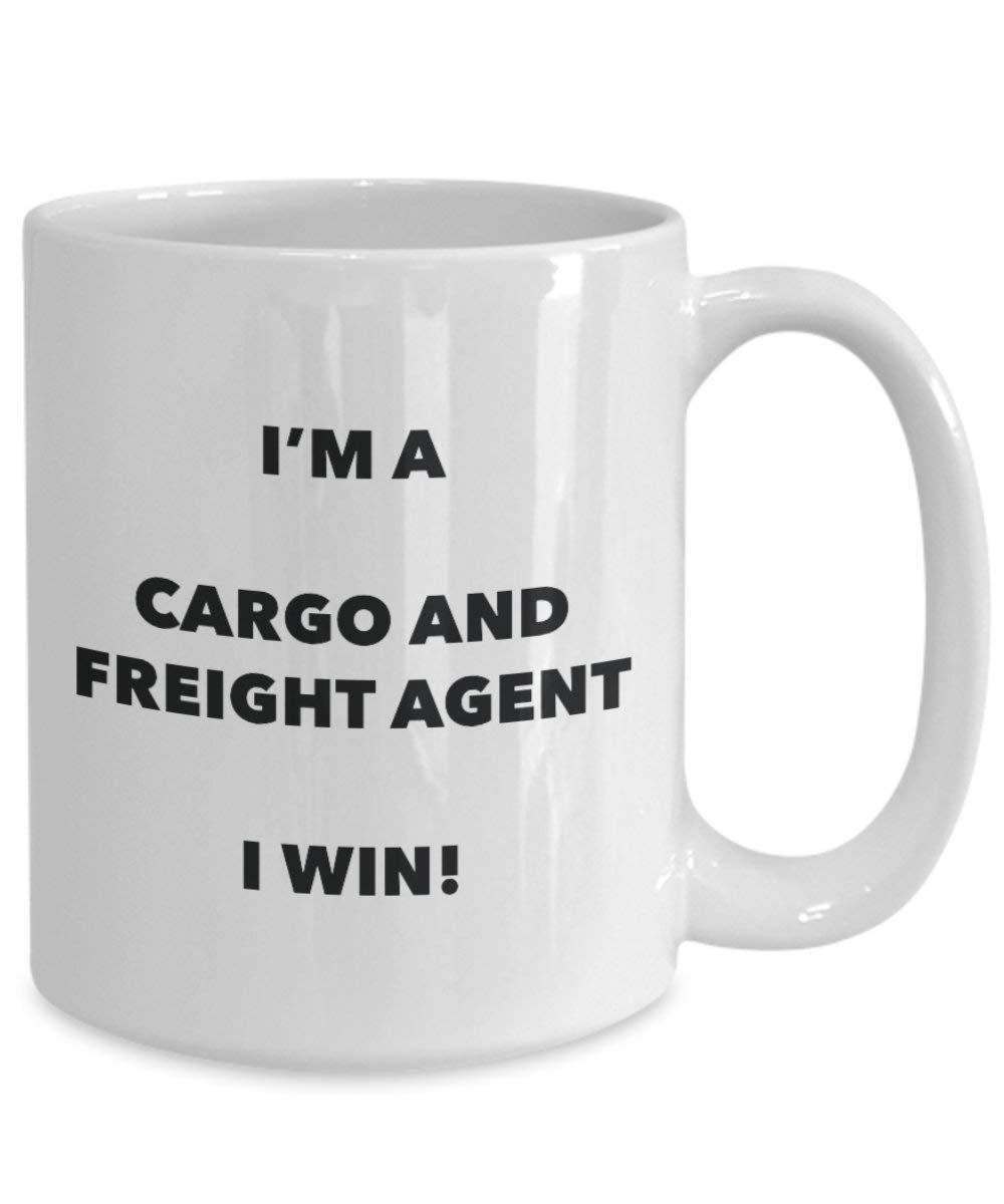 Cargo und Freight Agent Tasse – I 'm a Cargo und Freight Agent I Win. – Funny Kaffee Tasse – Geburtstag Weihnachten Geschenke Idee