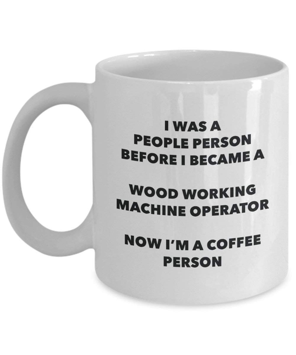 Holz arbeiten Machine Operator Kaffee Person Tasse – Funny Tee Kakao-Tasse – Geburtstag Weihnachten Kaffee Lover Cute Gag Geschenke Idee