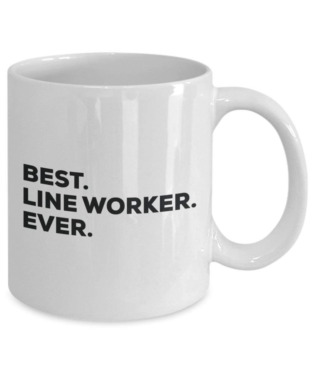 Best Line Worker Ever Mug - Funny Coffee Cup -Thank You Appreciation for Christmas Birthday Holiday Unique Gift Ideas