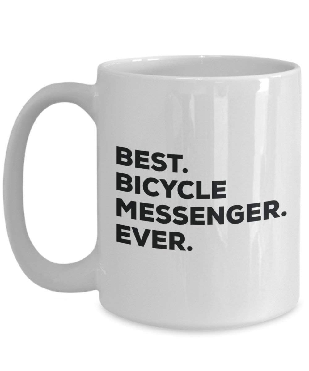 Best Bicycle Messenger Ever Mug - Funny Coffee Cup -Thank You Appreciation For Christmas Birthday Holiday Unique Gift Ideas