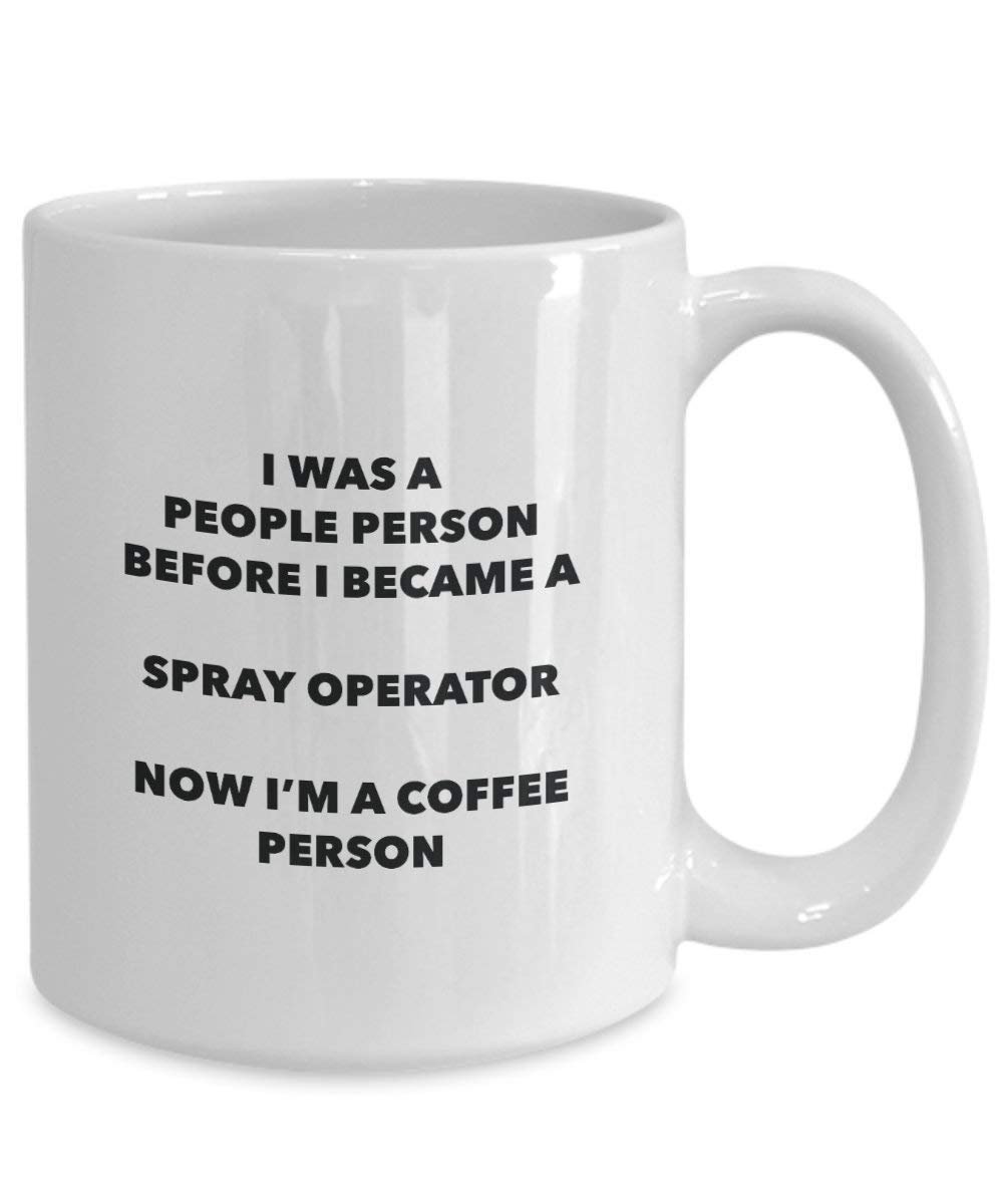 SPRAY Operator Kaffee Person Tasse – Funny Tee Kakao-Tasse – Geburtstag Weihnachten Kaffee Lover Cute Gag Geschenke Idee 15oz weiß