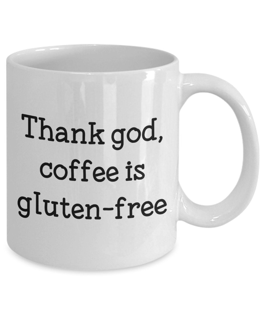 Glutenfreie Kaffeetasse – Thank God Coffee Is GlutenFree – Lustige Teetasse für heiße Kakaotasse – Neuheit Geburtstag Weihnachten Jahrestag Gag Geschenkidee