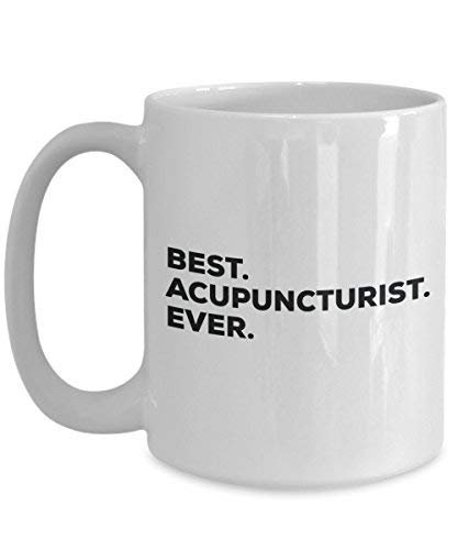 Best Acupuncturist Ever Tasse – Funny Coffee Cup – Thank You Anerkennung für Weihnachten Geburtstag Urlaub Einzigartiges Geschenk Ideen