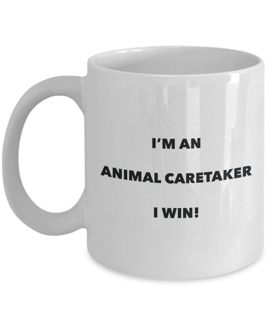 Animal Caretaker Tasse – Ich bin ein Caretaker I Win. – Funny Kaffeetasse – Neuheit Geburtstag Weihnachten Gag Geschenke Idee 15oz weiß