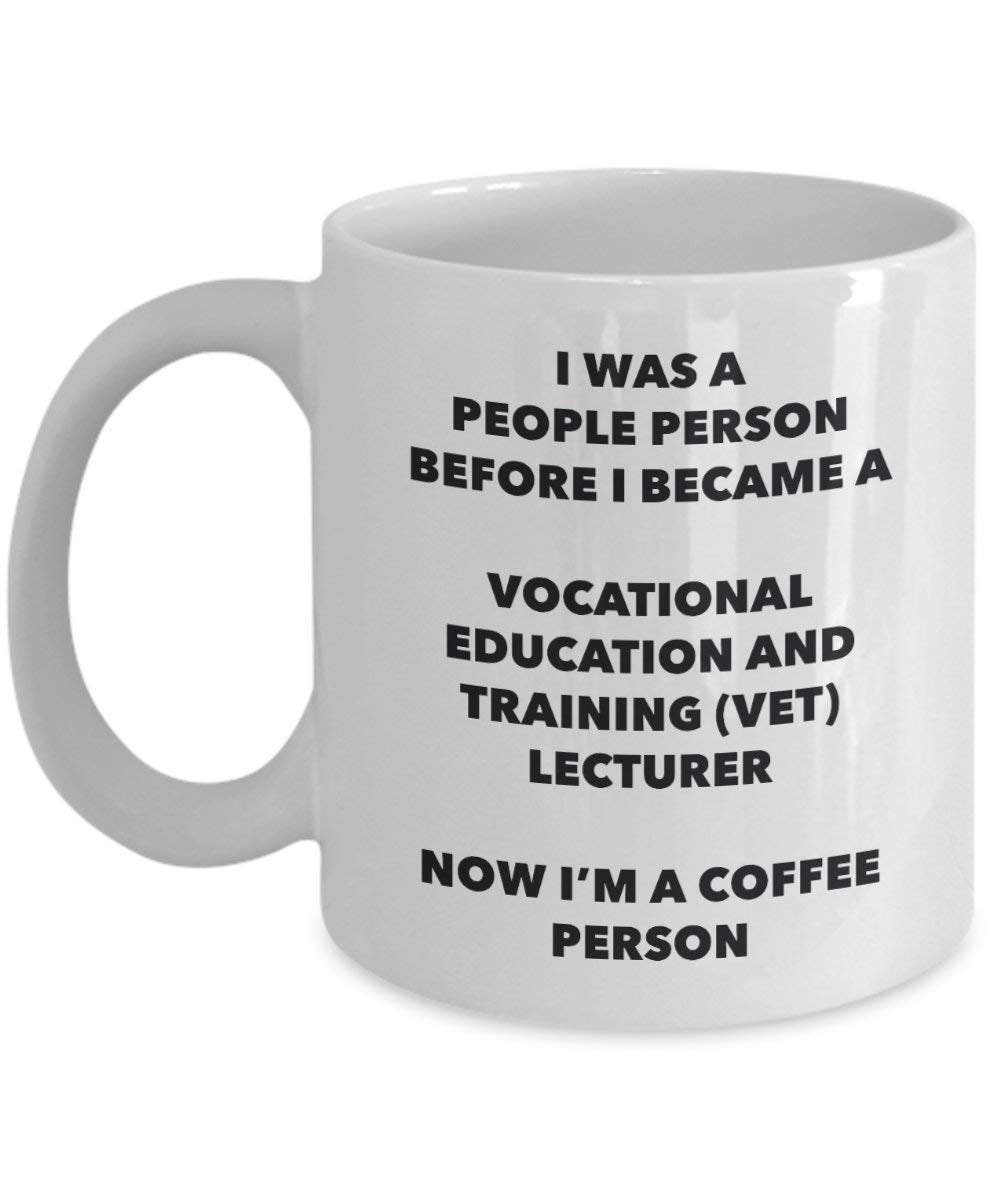 Vocational Education And Training (vet) Lecturer Coffee Person Mug - Funny Tea Cocoa Cup - Birthday Christmas Coffee Lover Cute Gag Gifts Idea