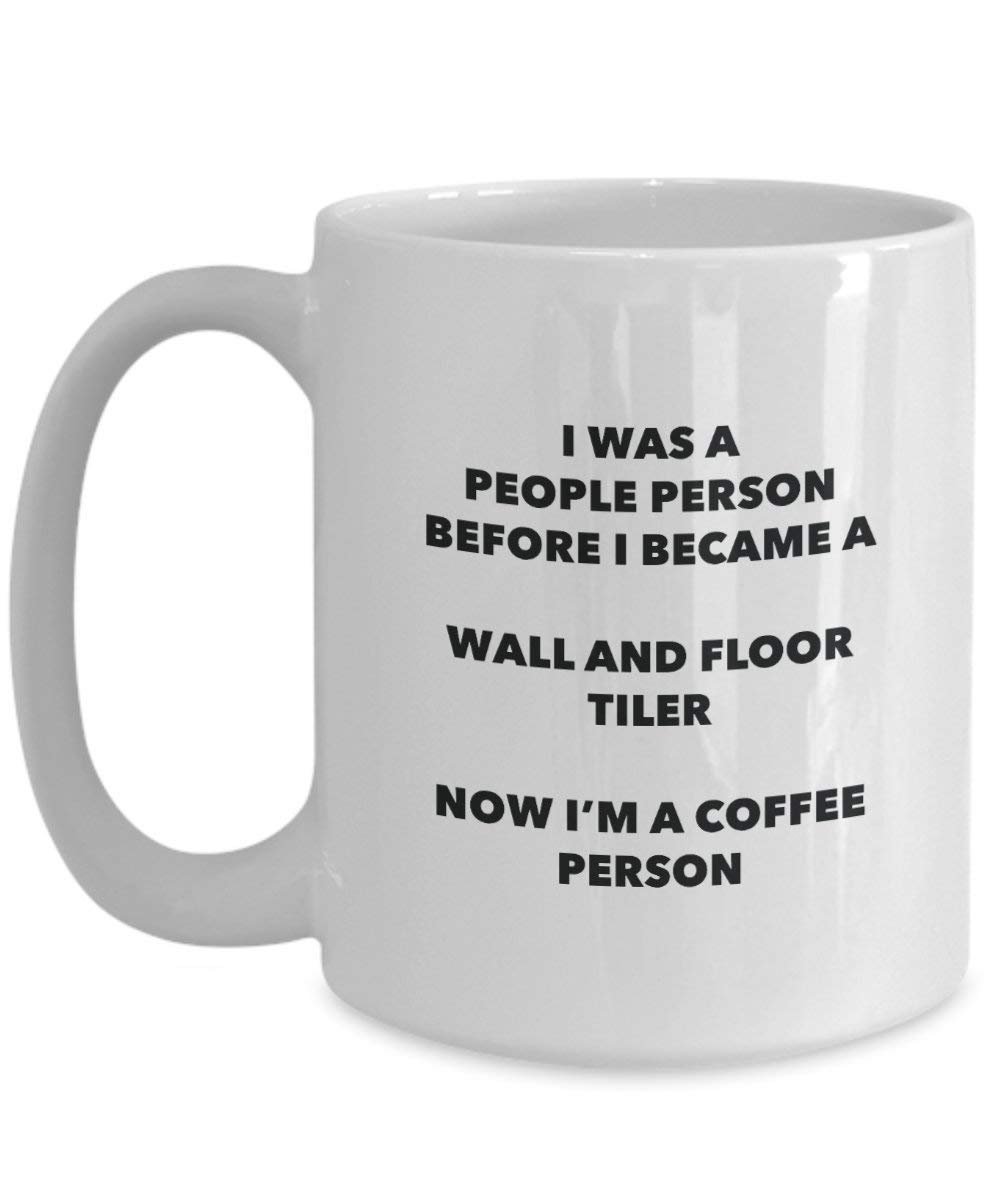 Wall And Floor Tiler Coffee Person Mug - Funny Tea Cocoa Cup - Birthday Christmas Coffee Lover Cute Gag Gifts Idea