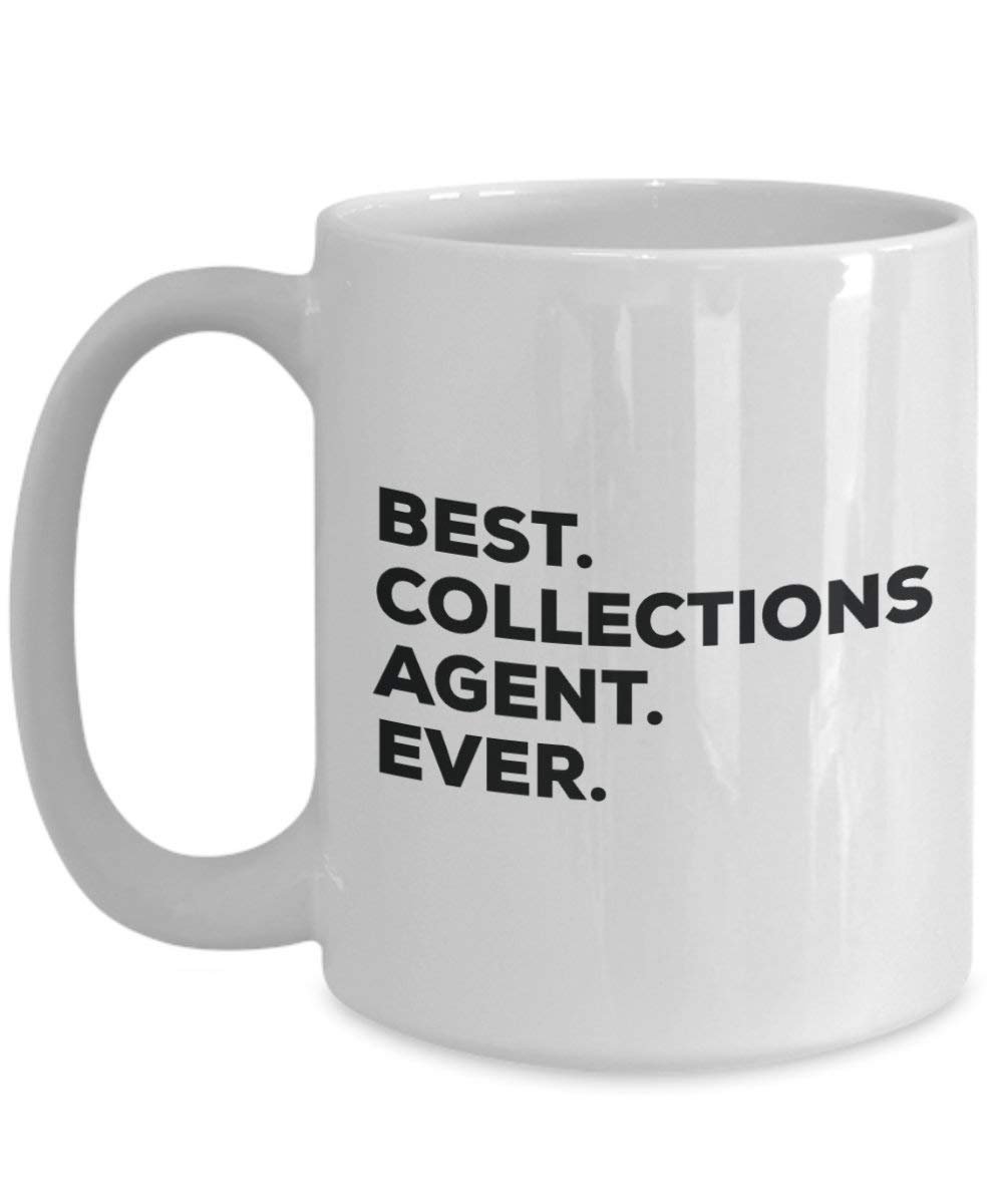 Best Collections Agent Ever Mug - Funny Coffee Cup -Thank You Appreciation For Christmas Birthday Holiday Unique Gift Ideas