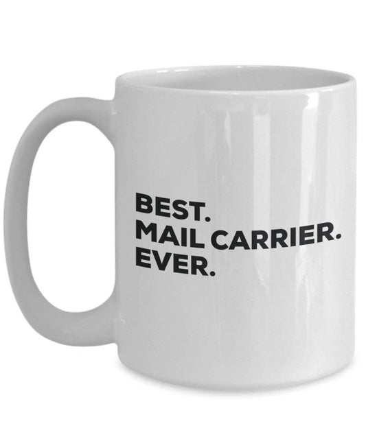 Best Zusteller Ever Tasse – Funny Coffee Cup – Thank You Anerkennung für Weihnachten Geburtstag Urlaub Einzigartiges Geschenk Ideen 15oz weiß