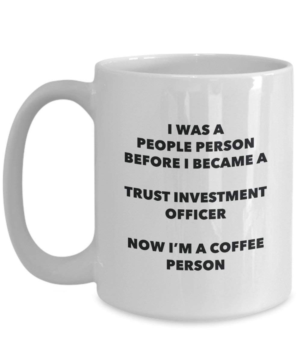 Trust Investissement officier personne à café Mug Tasse à thé de cacao – rigolo – Anniversaire de Noël amateur de café mignon Gag Gifts Idée 15oz blanc