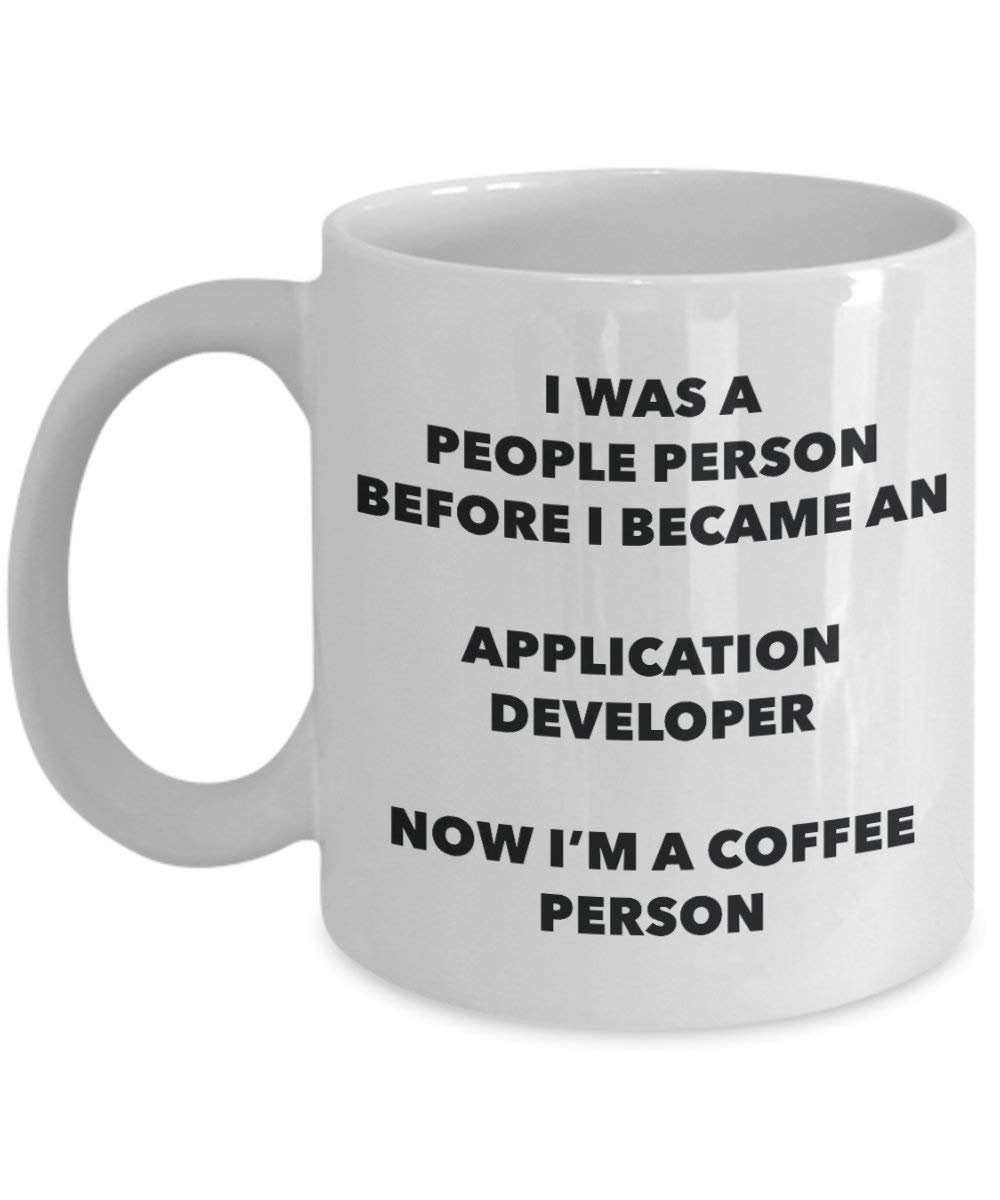 Application Developer Coffee Person Mug - Funny Tea Cocoa Cup - Birthday Christmas Coffee Lover Cute Gag Gifts Idea