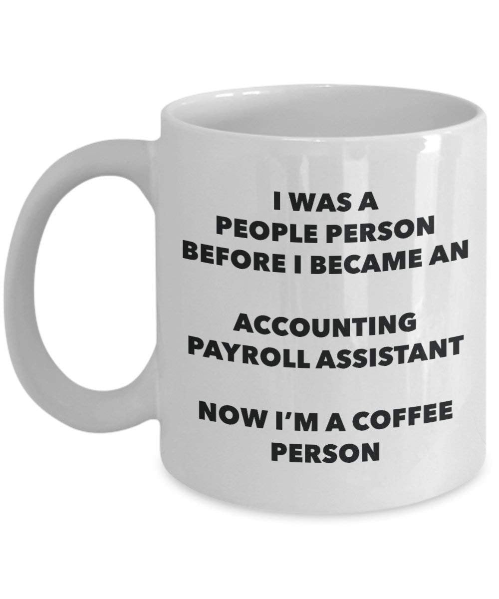 Comptabilité Payroll Assistant personne à café Mug Tasse à thé de cacao – rigolo – Anniversaire de Noël amateur de café mignon Gag Gifts Idée 11oz blanc