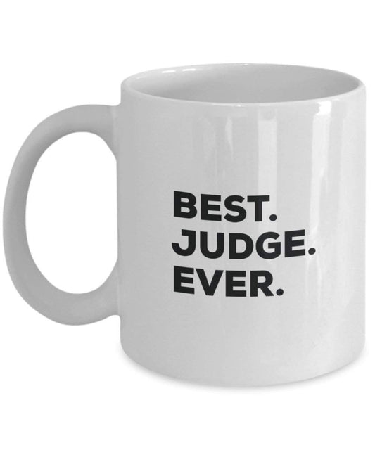 Best Judge Ever Tasse – Funny Coffee Cup – Thank You Anerkennung für Weihnachten Geburtstag Urlaub Einzigartiges Geschenk Ideen