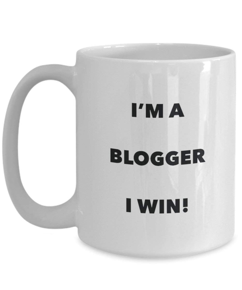 Blogger Mug - I'm a Blogger I win! - Funny Coffee Cup - Novelty Birthday Christmas Gag Gifts Idea