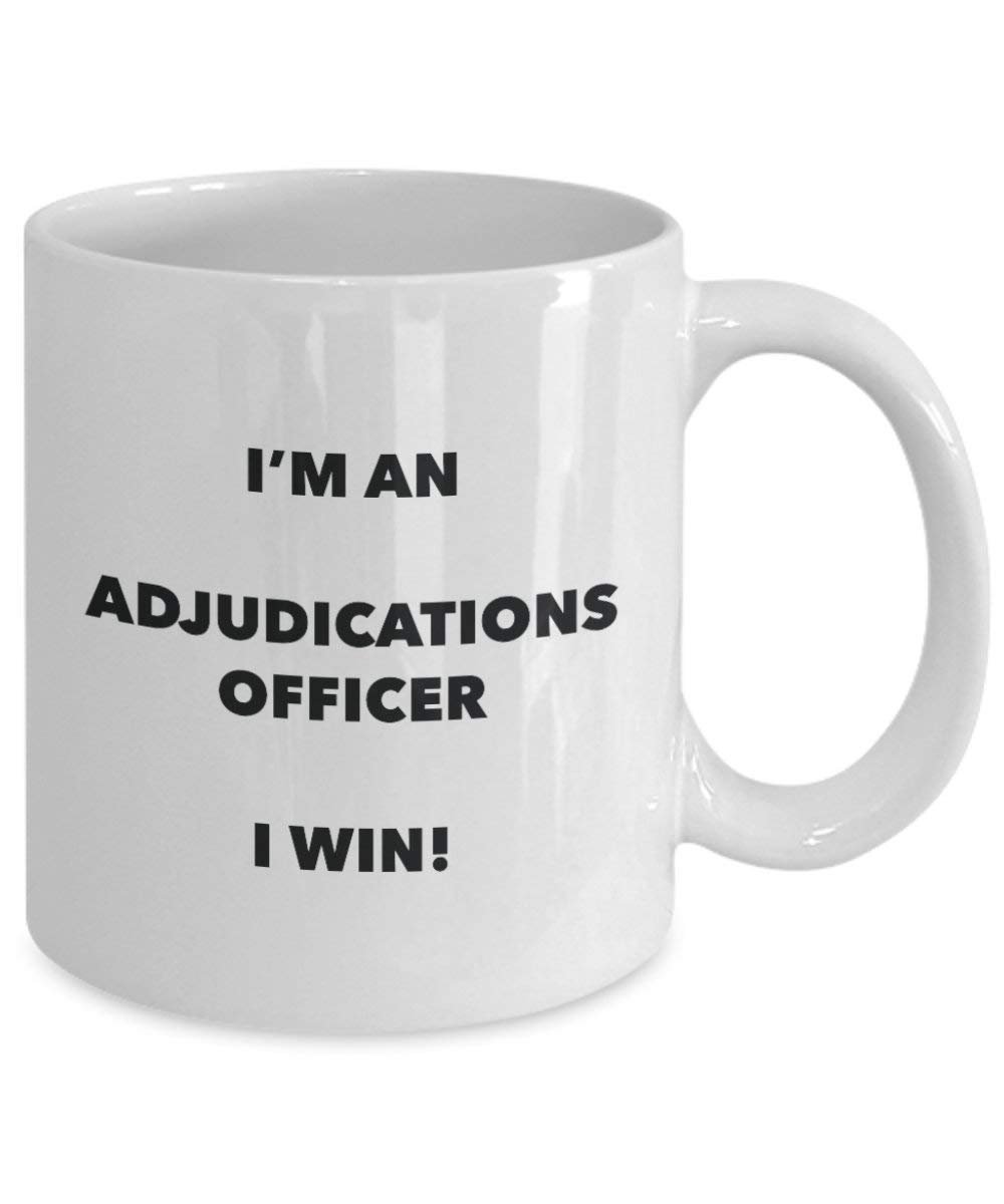 adjudications Officer Tasse – Ich bin ein adjudications Officer I Win. – Funny Kaffeetasse – Neuheit Geburtstag Weihnachten Gag Geschenke Idee 11oz weiß