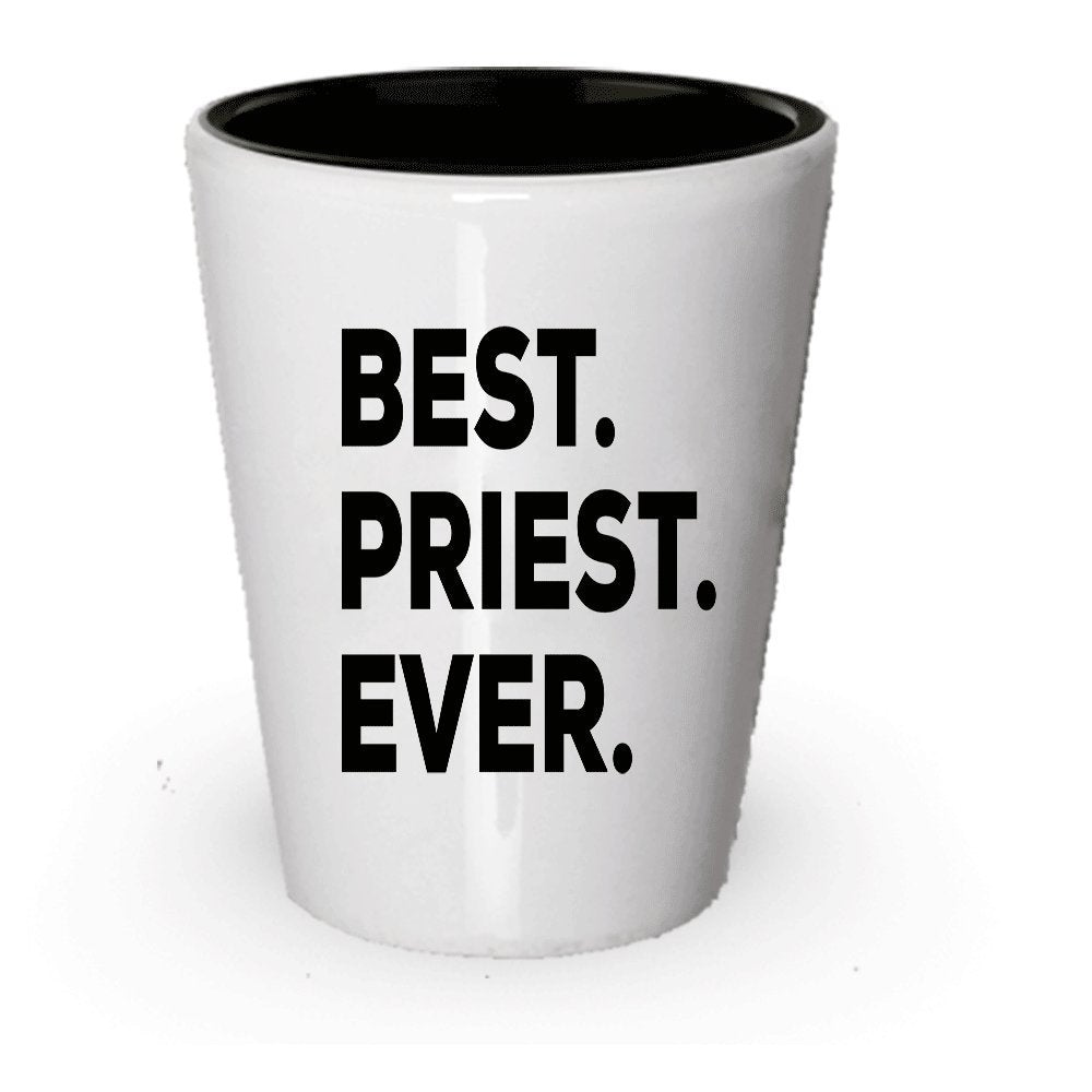 Priest Gifts - Best Priest Ever Shot Glass - Catholic Ordination Orthodox - Anniversary Birthday Christmas Wedding - Funny - For A Gift Novelty Idea - Add To Gift Bag Basket Box Set (1)