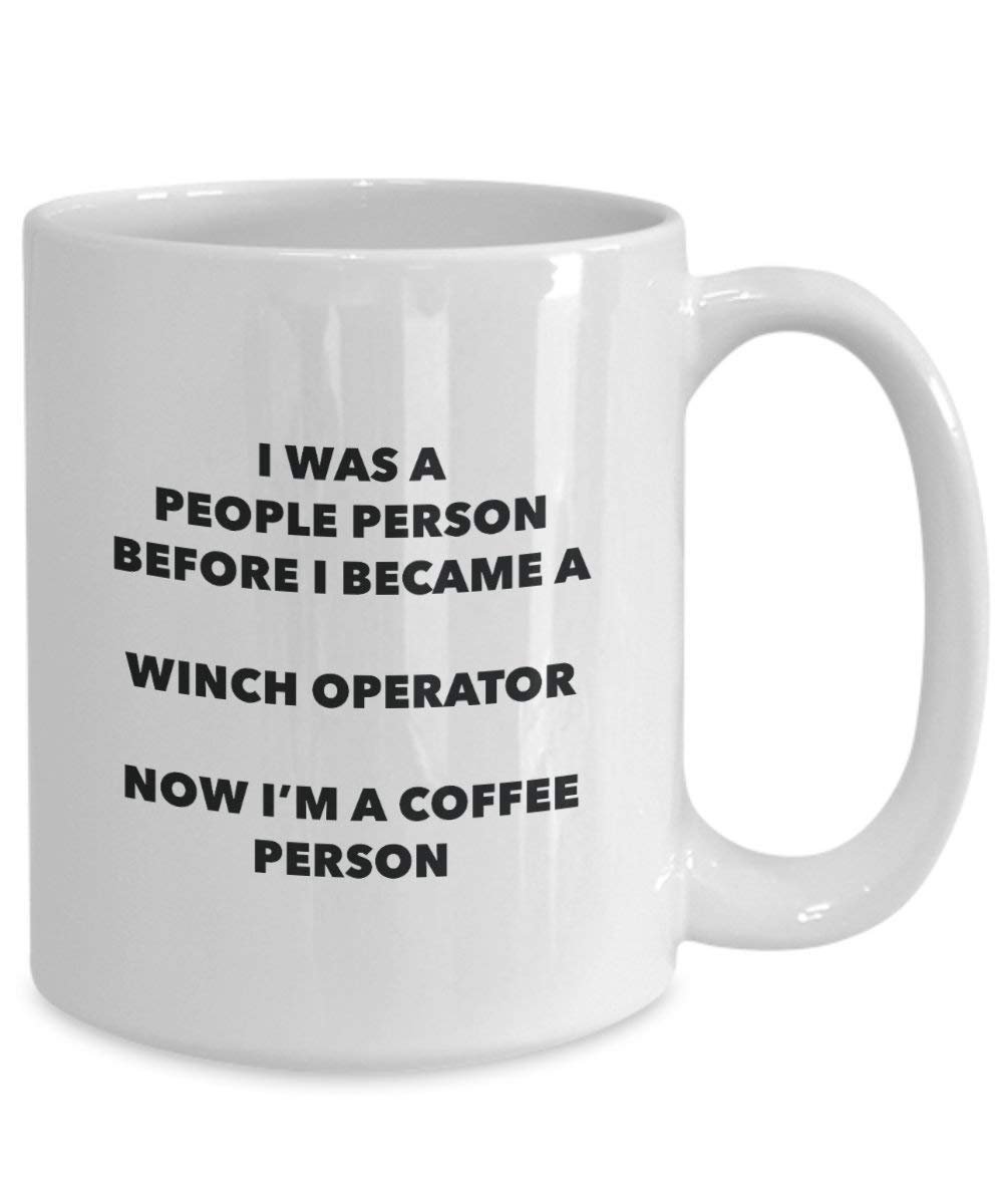 Winch Operator Coffee Person Mug - Funny Tea Cocoa Cup - Birthday Christmas Coffee Lover Cute Gag Gifts Idea