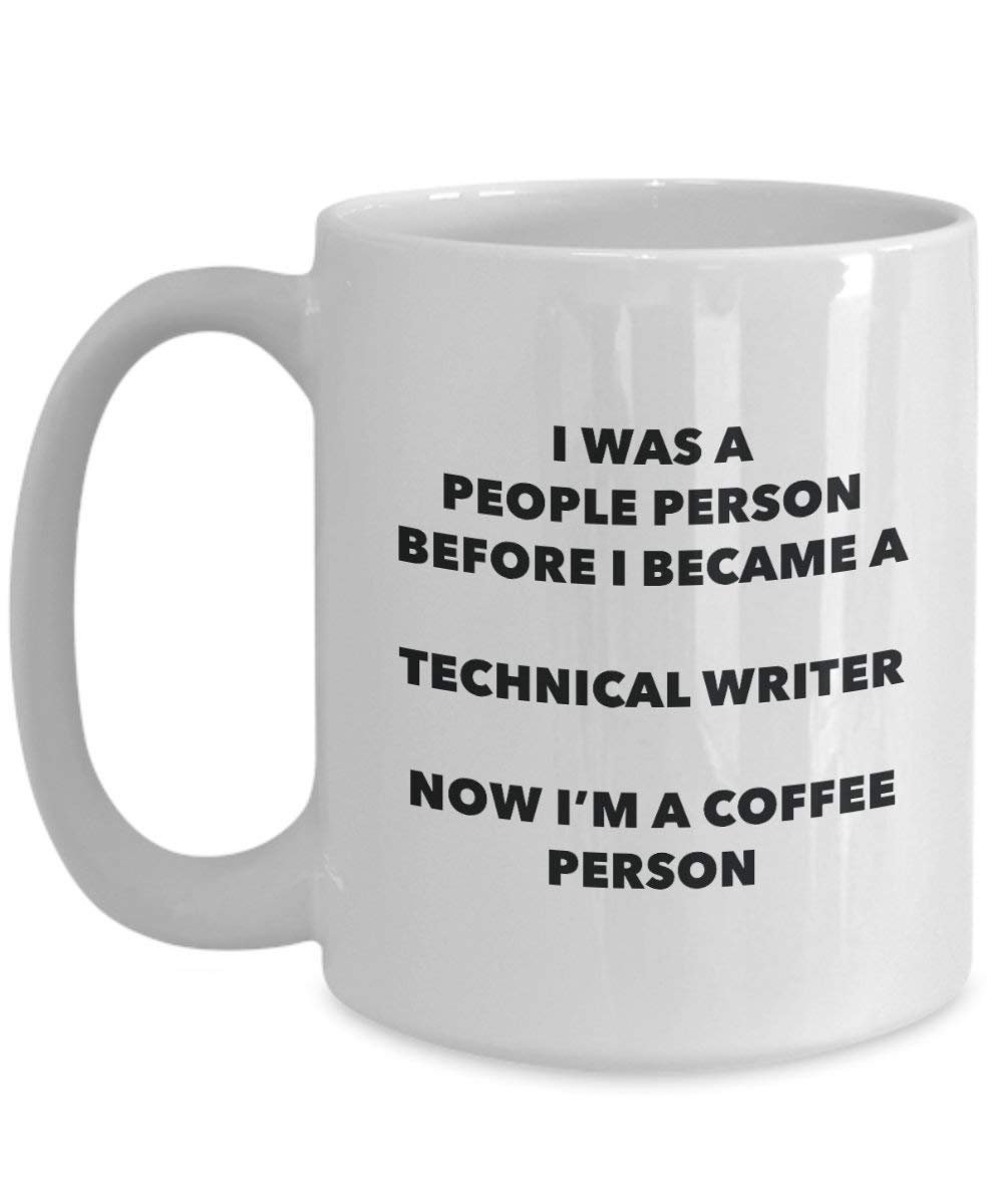 Technische Writer Kaffee Person Tasse – Funny Tee Kakao-Tasse – Geburtstag Weihnachten Kaffee Lover Cute Gag Geschenke Idee 11oz weiß
