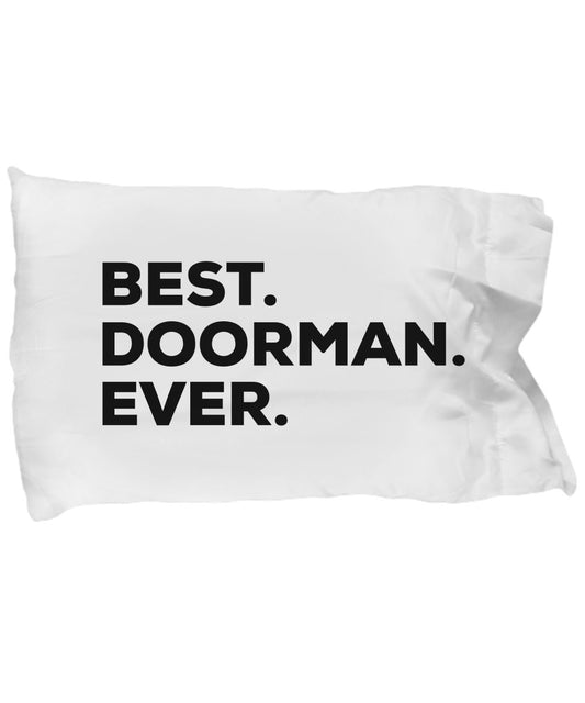 Door Man Pillow Case -Best Doorman Ever - Apartments Condos - Appreciation For City Doormen - Christmas Birthday Present - Thank You - Funny Gift