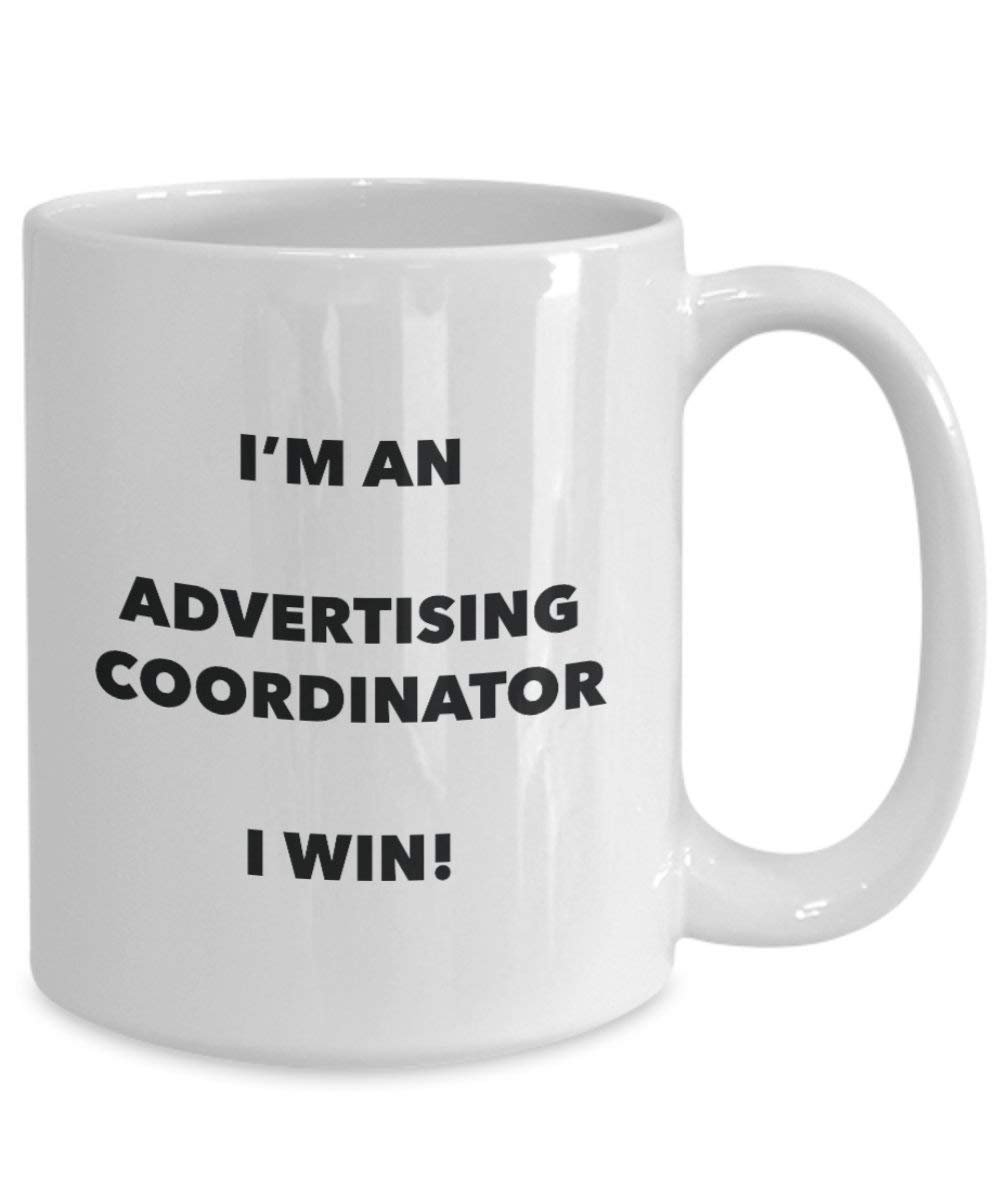 Werbung Coordinator Tasse – Ich bin ein Werbung Coordinator I Win. – Funny Kaffeetasse – Neuheit Geburtstag Weihnachten Gag Geschenke Idee 15oz weiß