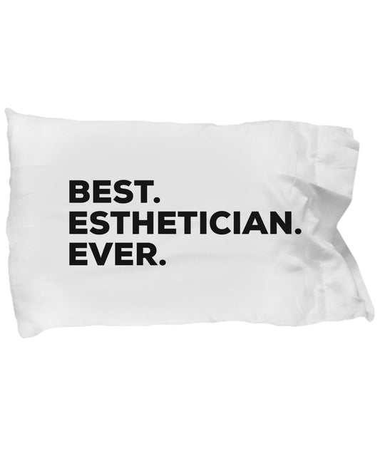 Esthetician Pillow Case - Best Esthetician Ever - Esthetician Gifts - Thank You Appreciation - Unique Gift Ideas - Funny - Present - Birthday Christma