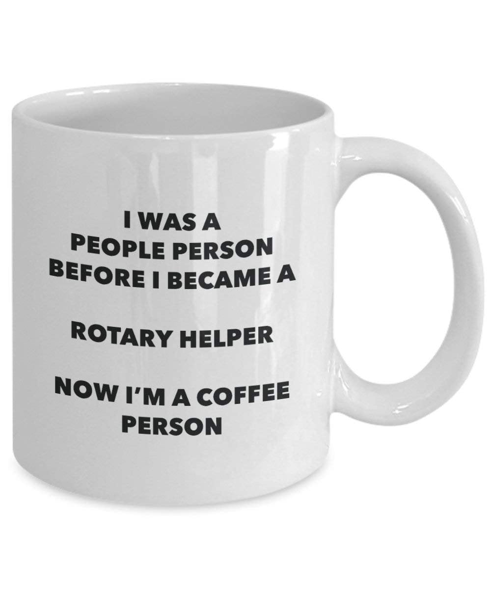 Rotary Helper Coffee Person Mug - Funny Tea Cocoa Cup - Birthday Christmas Coffee Lover Cute Gag Gifts Idea