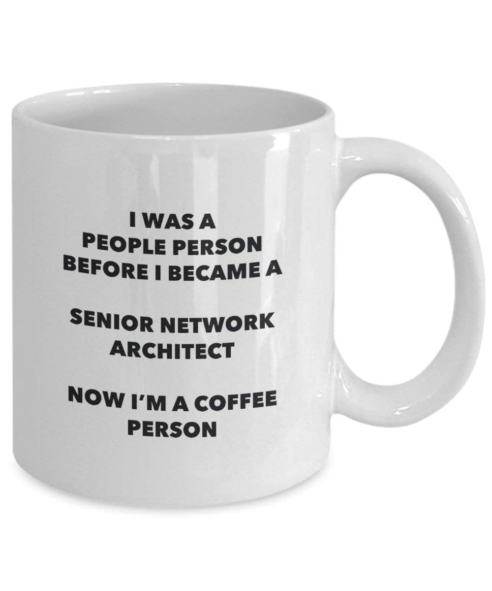 Senior Netzwerk Architekt Kaffee Person Tasse – Funny Tee Kakao-Tasse – Geburtstag Weihnachten Kaffee Lover Cute Gag Geschenke Idee 11oz weiß