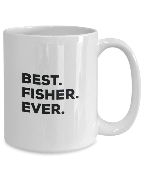 Best Fisher Ever Tasse – Funny Coffee Cup – Thank You Anerkennung für Weihnachten Geburtstag Urlaub Einzigartiges Geschenk Ideen