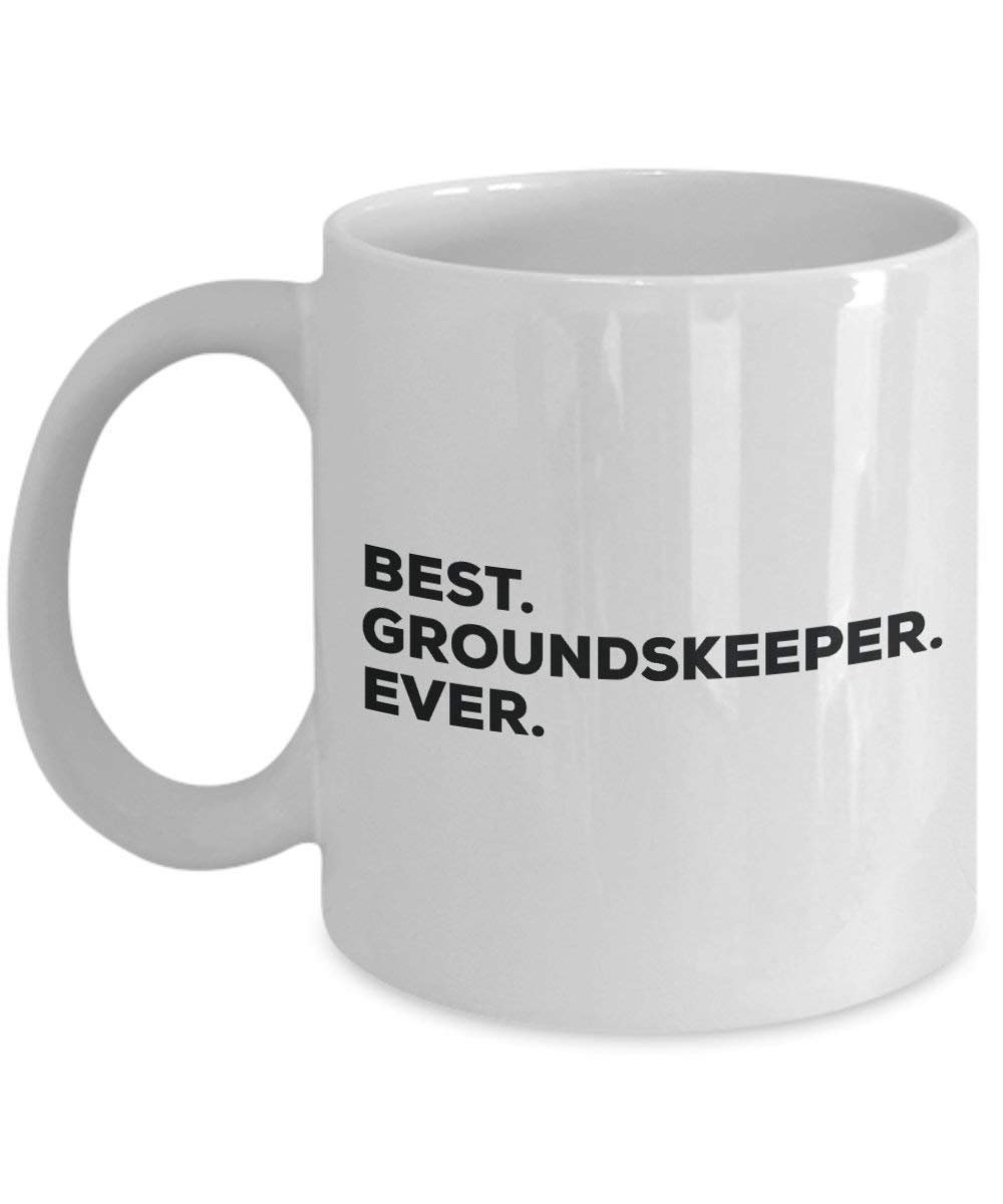 Best Groundskeeper Ever Mug - Funny Coffee Cup -Thank You Appreciation For Christmas Birthday Holiday Unique Gift Ideas