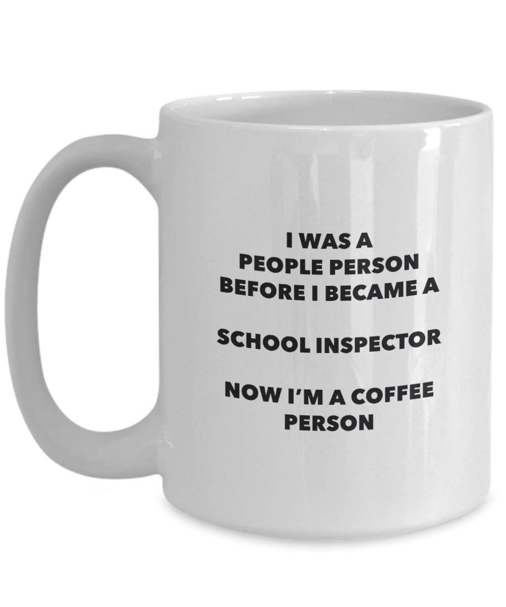 Schule Inspector Kaffee Person Tasse – Funny Tee Kakao-Tasse – Geburtstag Weihnachten Kaffee Lover Cute Gag Geschenke Idee 15oz weiß
