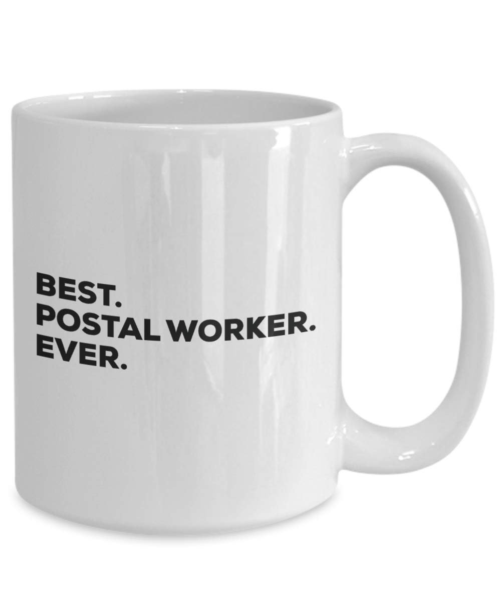 Best Postal Worker ever Mug - Funny Coffee Cup -Thank You Appreciation For Christmas Birthday Holiday Unique Gift Ideas