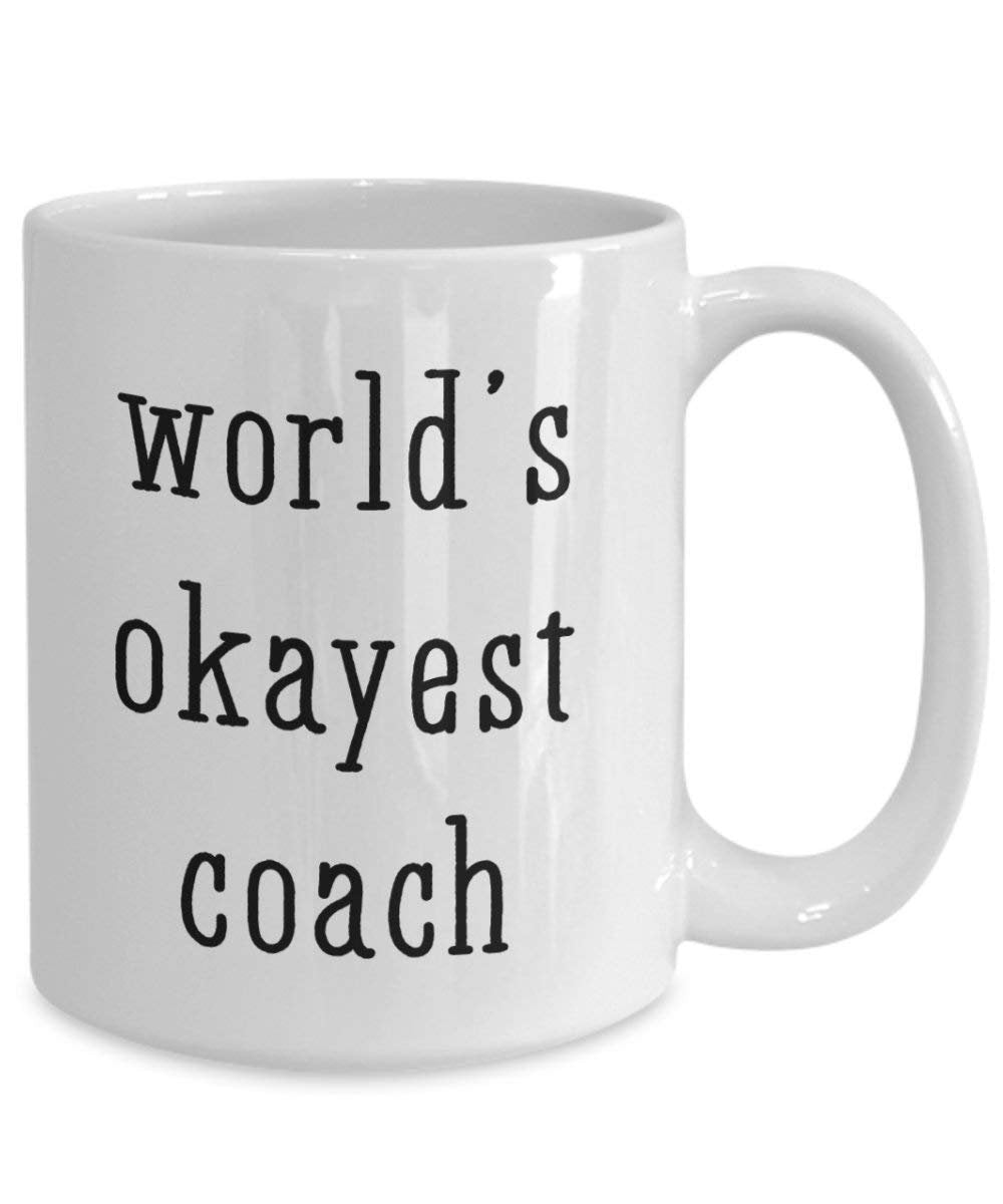 World's Okayest Coach Mug - Funny Tea Hot Cocoa Coffee Cup - Novelty Birthday Christmas Anniversary Gag Gifts Idea