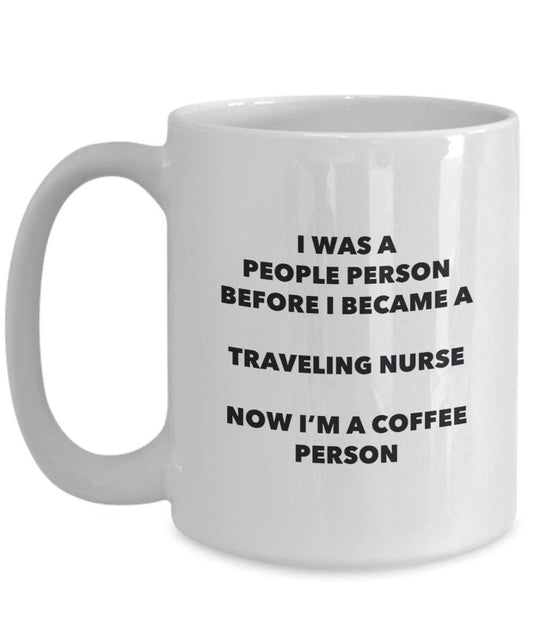 Traveling NurseCoffee Person Mug - Funny Tea Cocoa Cup - Birthday Christmas Coffee Lover Cute Gag Gifts Idea