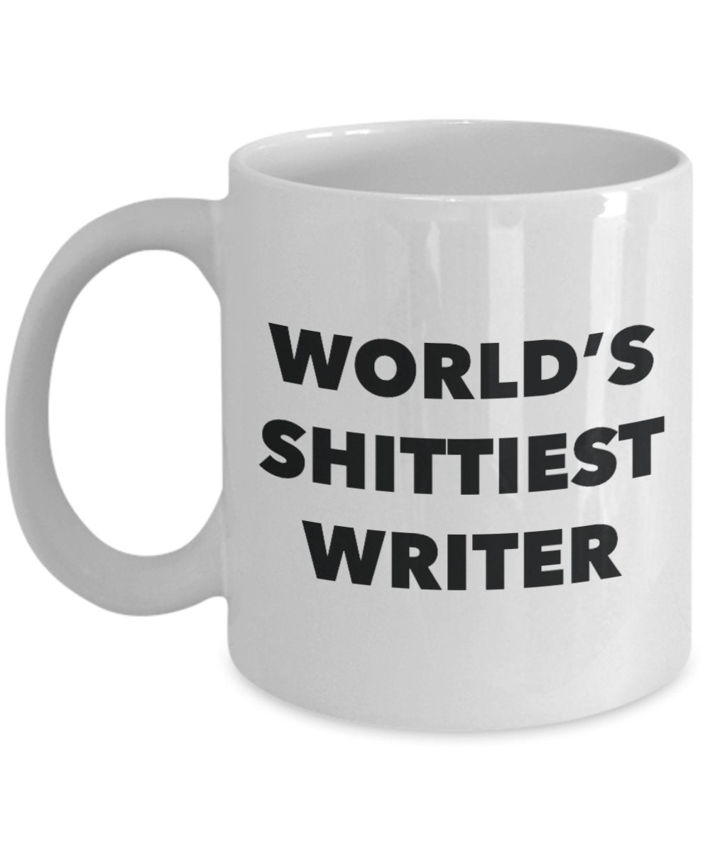 Writer Coffee Mug - World's Shittiest Writer - Gifts for Writer - Funny Novelty Birthday Present Idea - Can Add To Gift Bag Basket Box Set
