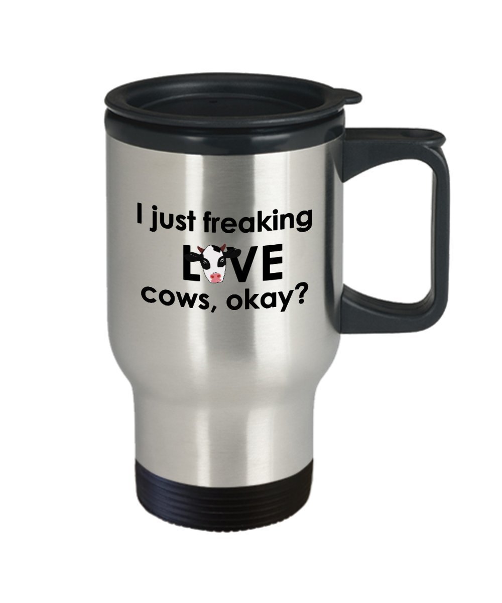 I Just Freaking Love Cows Ok Travel Mug - Funny Tea Hot Travel Mug - Novelty Birthday Christmas Anniversary Gag Gifts Idea
