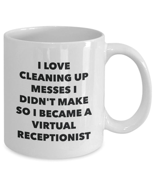 I Became a Virtual Receptionist Mug - Coffee Cup - Virtual Receptionist Gifts - Funny Novelty Birthday Present Idea