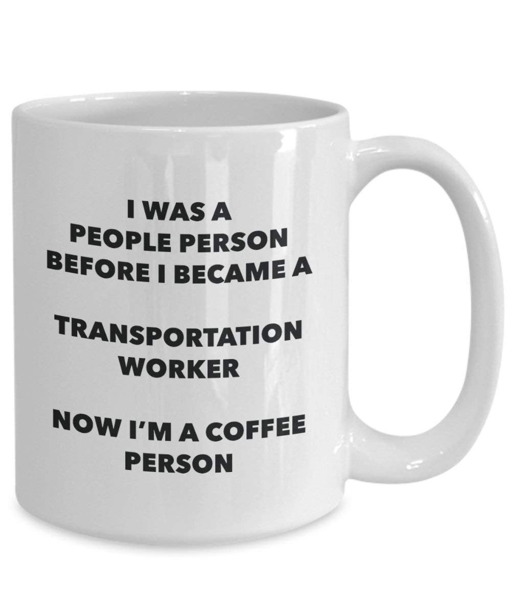 Transportation Worker Coffee Person Mug - Funny Tea Cocoa Cup - Birthday Christmas Coffee Lover Cute Gag Gifts Idea