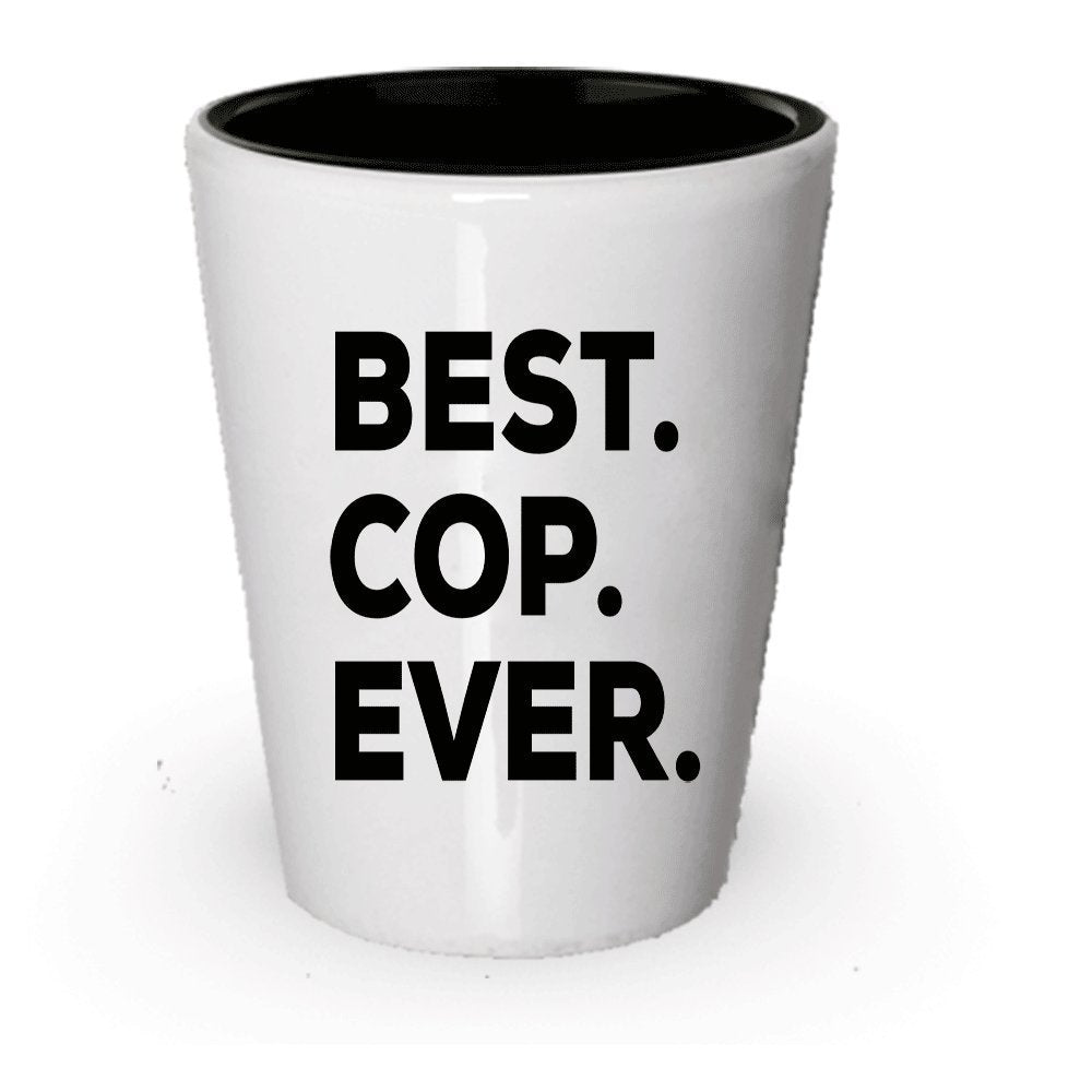 Cop Gifts Shot Glass - Themed Presents For Men Women Dad Him Baby Female - Graduation Retirement Retired Wedding Cool Couple - Funny Gag Family - For A New Novelty Present Idea (1)