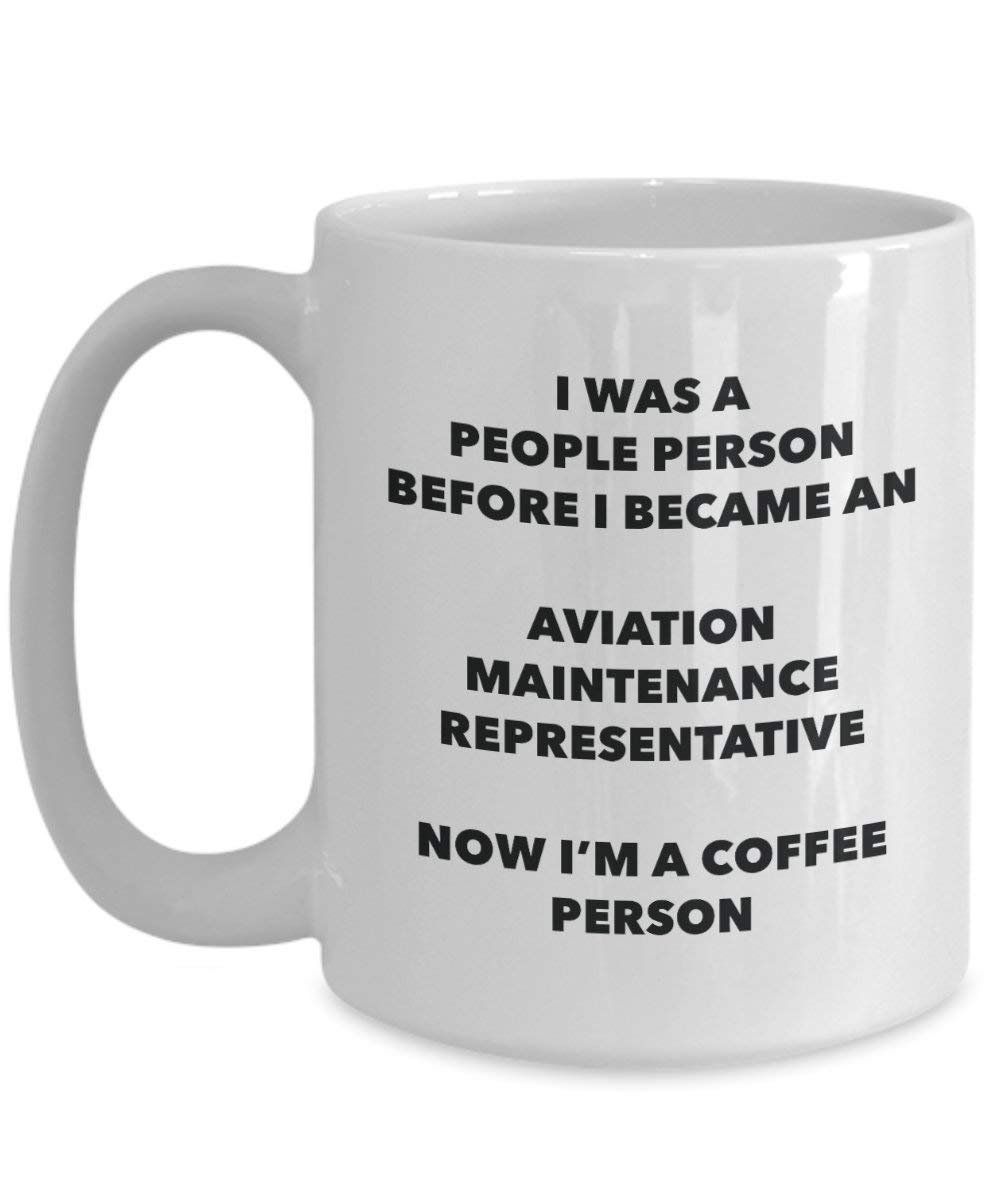 Aviation Maintenance Representative Coffee Person Mug - Funny Tea Cocoa Cup - Birthday Christmas Coffee Lover Cute Gag Gifts Idea