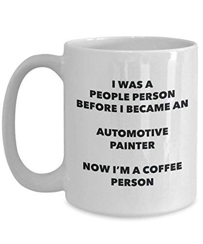 Automotive Painter Coffee Person Mug - Funny Tea Cocoa Cup - Birthday Christmas Coffee Lover Cute Gag Gifts Idea