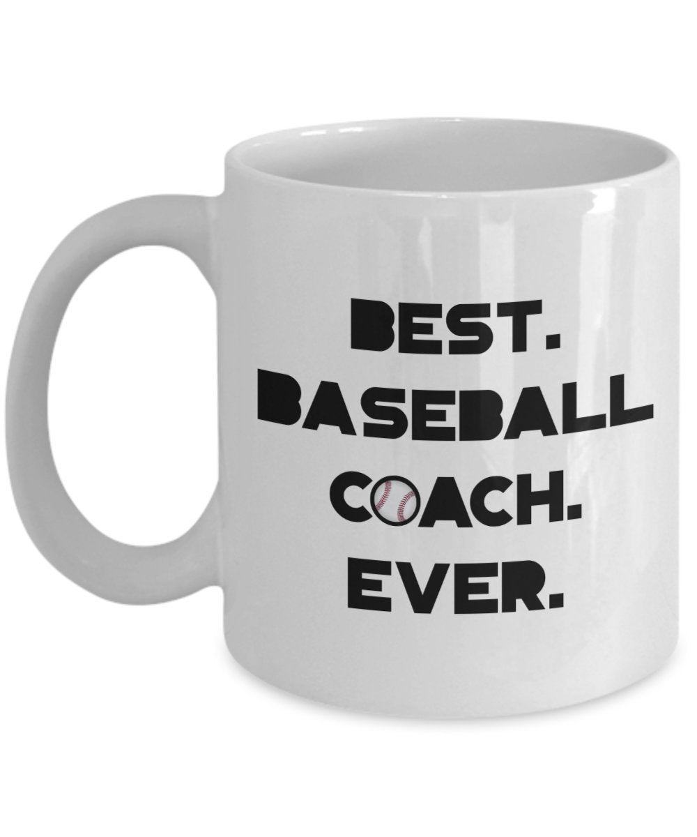 Coach Thank You Gift Baseball Mug - Best Baseball Coach Ever - Baseball Coach Gift - Funny Tea Hot Cocoa Coffee Cup - Novelty Birthday Christmas Gag