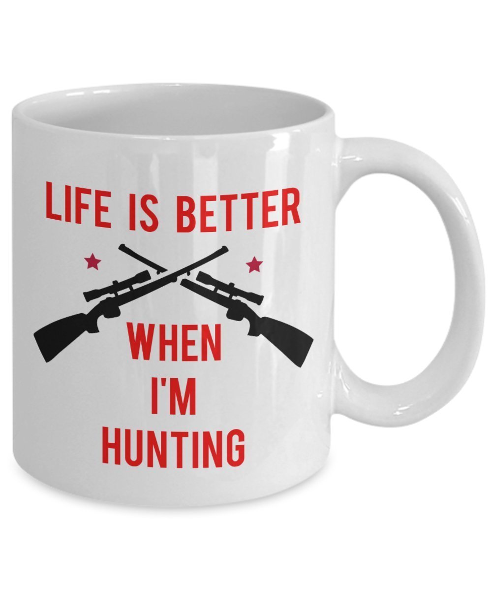 Kaffeetasse mit Aufschrift"Life Is Better When I'm Hunting", lustige Teetasse, Kakaotasse, Geschenkidee für Geburtstag, Weihnachten, Jahrestag, Gag
