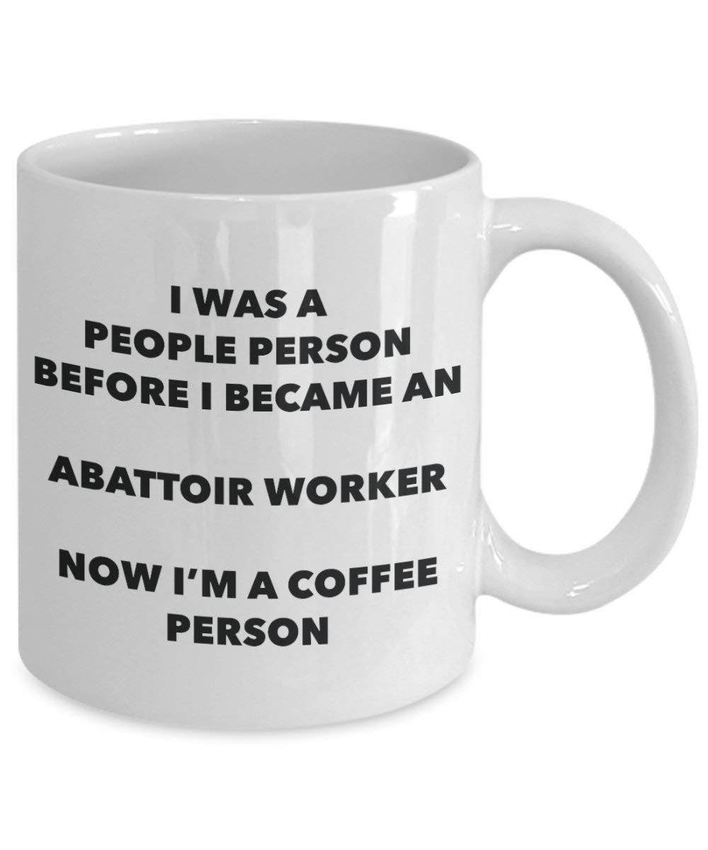 Abattoir Worker Coffee Person Mug - Funny Tea Cocoa Cup - Birthday Christmas Coffee Lover Cute Gag Gifts Idea