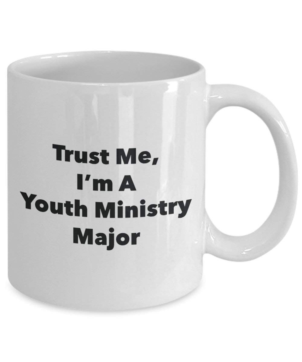 Trust Me, I'm a Youth Ministère principaux Mug rigolo – Tasse à café – Cute Graduation Gag Gifts idées pour vos amis et Camarades de classe 11oz blanc