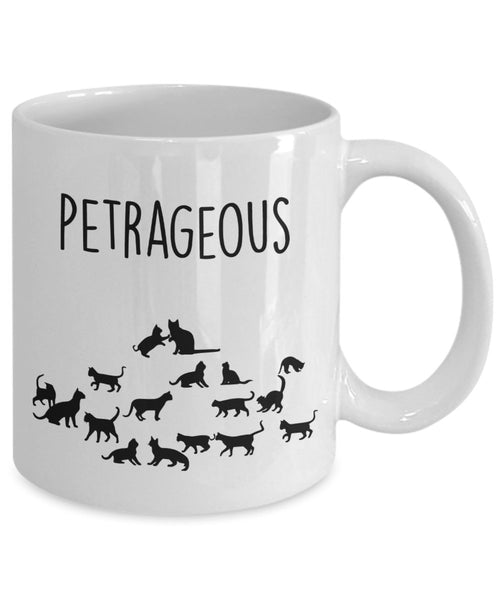Pet rageous Cat Mug - Petrageous Cat Mug - Funny Tea Hot Cocoa Coffee Cup - Novelty Birthday Gift Idea