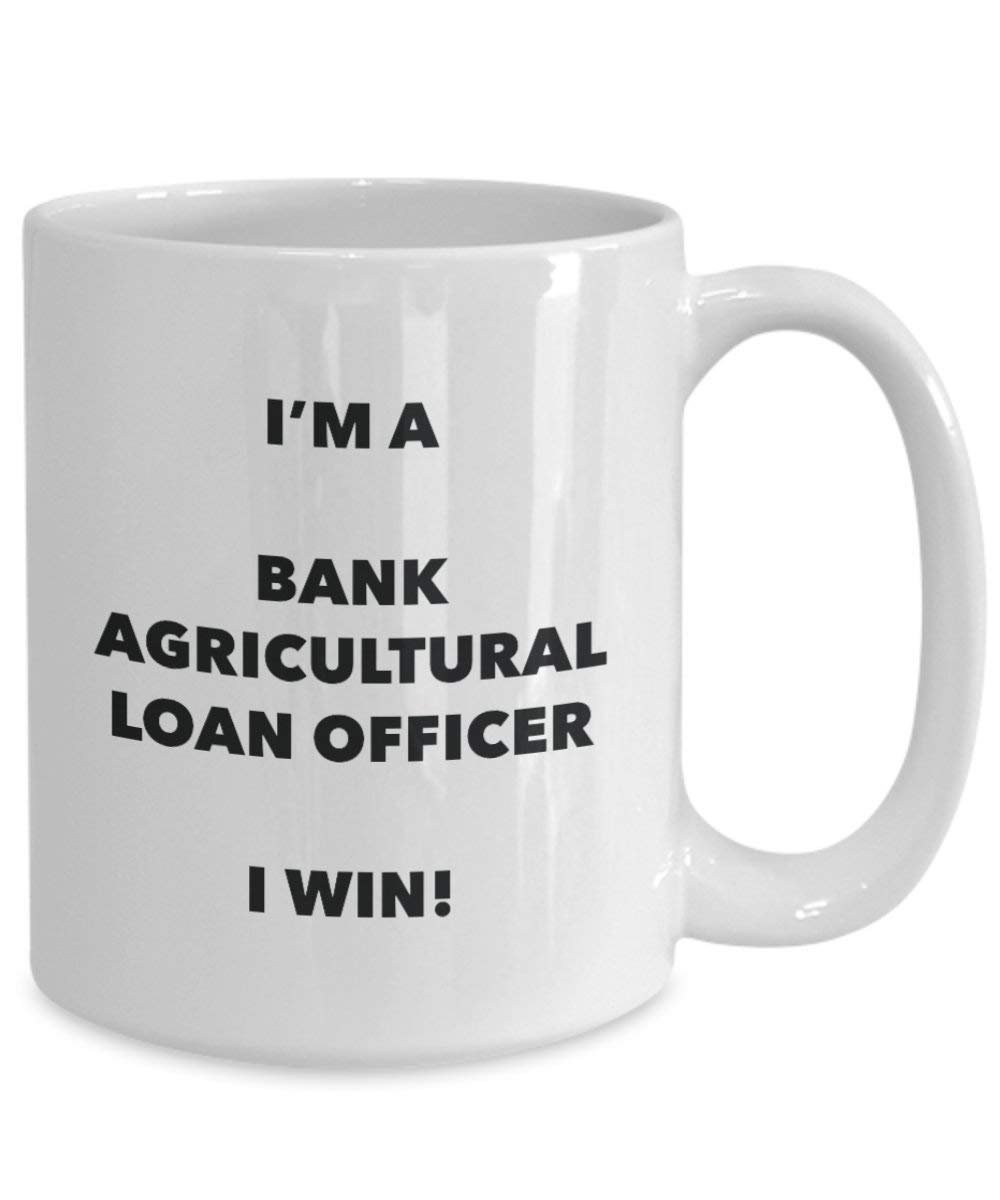 Bank Agricultural Loan Officer Tasse – I'm a Bank Agricultural Loan Officer I win! Lustige Kaffeetasse – Neuheit Geburtstag Weihnachten Gag Geschenk Idee
