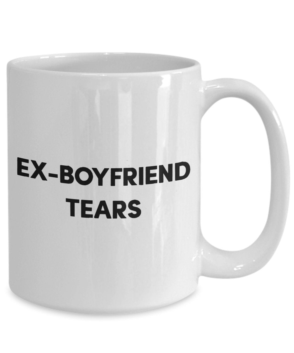 Ex Boyfriend Mug - Ex-Boyfriend Tears- Funny Tea Hot Cocoa Coffee Cup - Novelty Birthday Christmas Anniversary Gag Gifts Idea