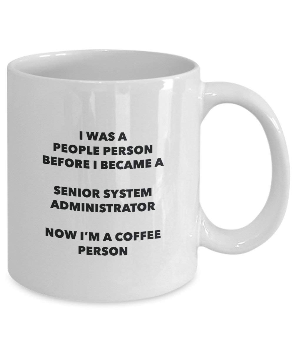 Senior Administrateur Système personne à café Mug Tasse à thé de cacao – rigolo – Anniversaire de Noël amateur de café mignon Gag Gifts Idée 15oz blanc