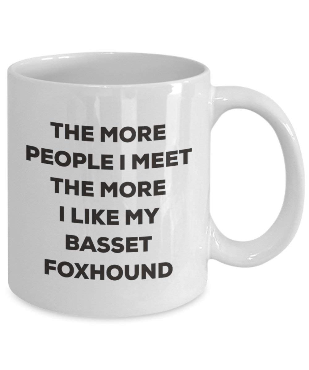 Le plus de personnes I Meet the More I Like My basset Foxhound Mug de Noël – Funny Tasse à café – amateur de chien mignon Gag Gifts Idée 15oz blanc
