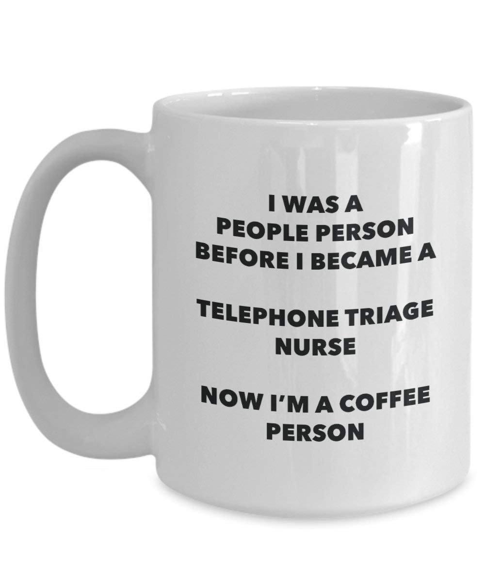 Telephone Triage NurseCoffee Person Mug - Funny Tea Cocoa Cup - Birthday Christmas Coffee Lover Cute Gag Gifts Idea