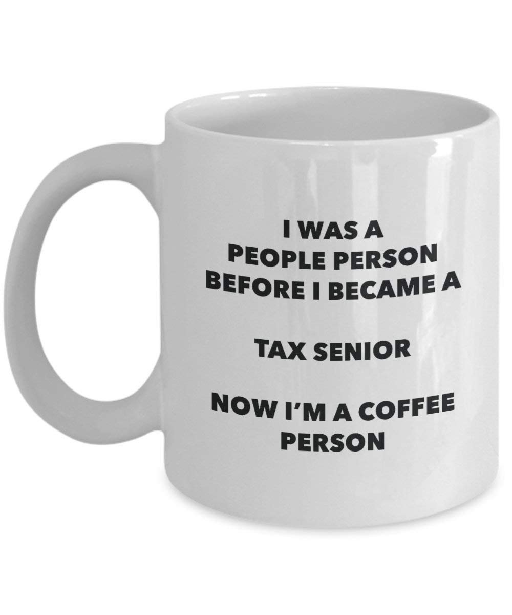 Tax Senior Coffee Person Mug - Funny Tea Cocoa Cup - Birthday Christmas Coffee Lover Cute Gag Gifts Idea